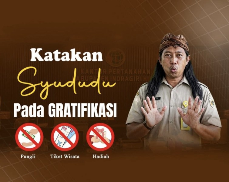 Tolak Gratifikasi, Percepat Layanan: Kantah Inhil Tegaskan Komitmen WBK dan WBBM